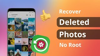 [2 Ways] How to Recover Permanently Deleted Photos from Android Gallery without Root 2023