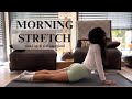 5 min. Morning Stretch I wake up your body & mind