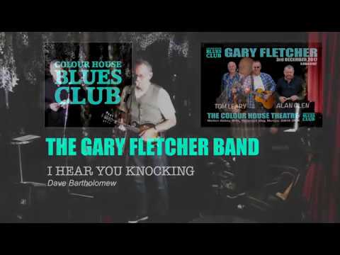 Thumbnail for Gary Fletcher -  I Hear You Knocking by Cher