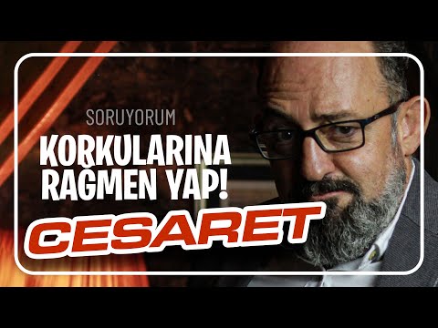 Kendini Tanımanın 8 Adımı: 3. Cesaret I SoruYorum