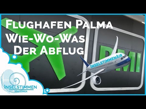 Abflug am Flughafen Palma de Mallorca ✈️ | Wie - Wo - Was?!