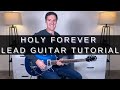 Holy Forever Lead Guitar Tutorial + TAB! | Chris Tomlin