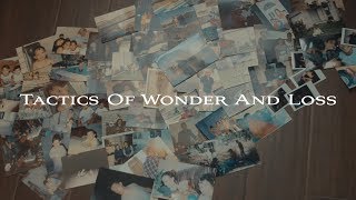 Tactics of Wonder and Loss