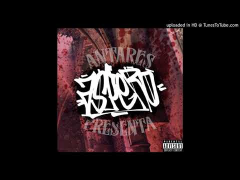 11. ANTARES - DIRTYPHONICS - (Feat. Kelo&Fiyo) [ÁSPERO] (2018) - (Prod. Fiyo RFL)