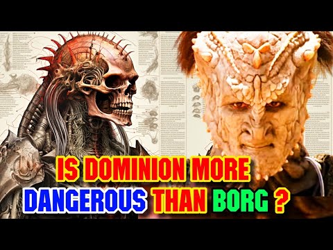 Dominion Anatomy - Does Starfleet Consider Dominion More Dangerous Than Borg? What's Their Purpose?