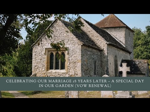 Celebrating Our Marriage 18 Years Later – A Special Day in Our Garden (Vow Renewal)