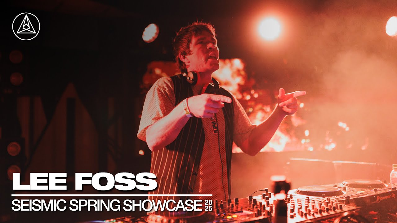 Lee Foss at Seismic Spring 2025 | Full Set