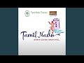 Enchanting Tamilnadu Official Tamil Nadu Tourism Song