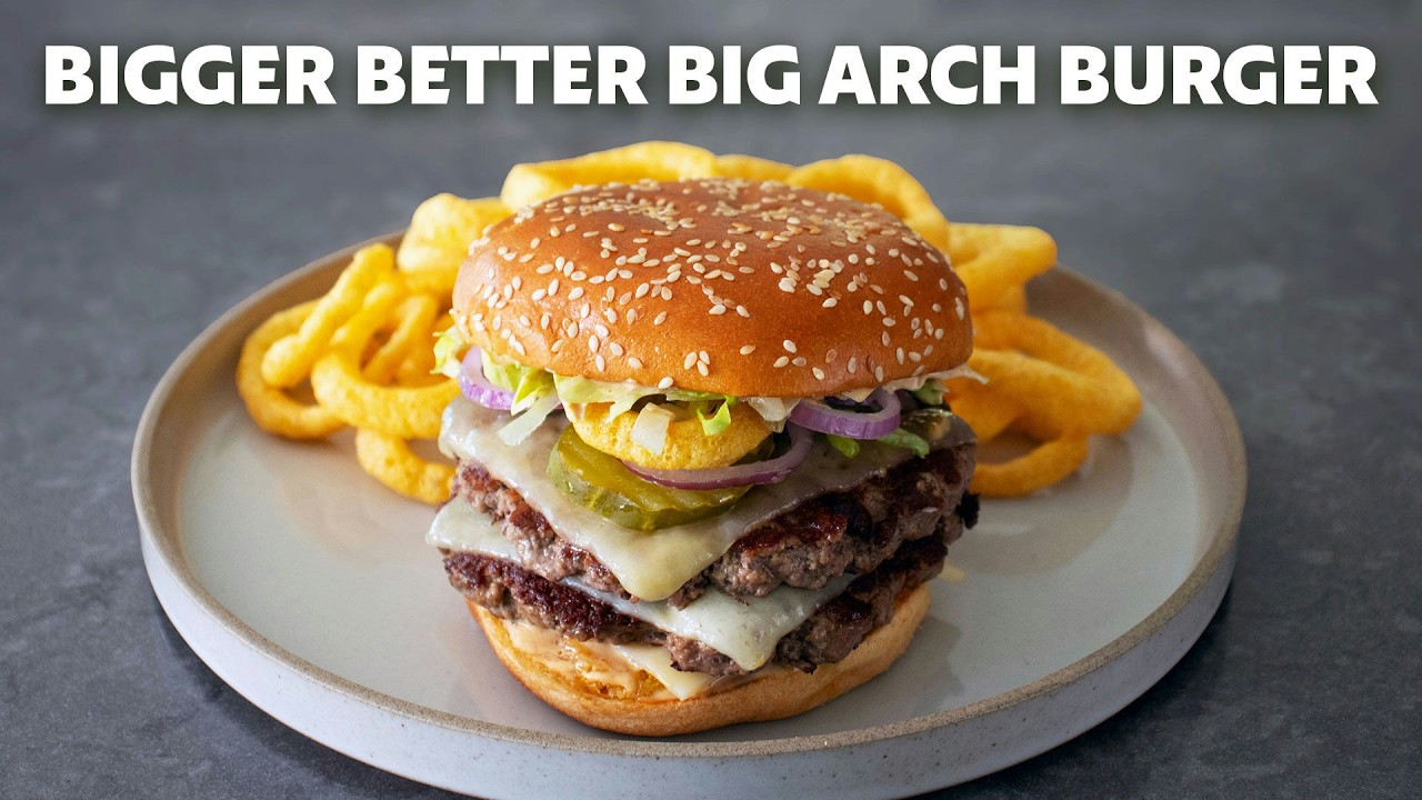 Bigger Better Big Arch Burger | Food Wishes