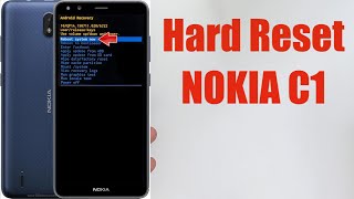 Hard Reset NOKIA C1 | Factory Reset Remove Pattern/Lock/Password (How to Guide)