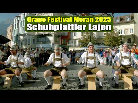 🍇Schuhplattler Lajen Meraner Traubenfest 2025 | Festa dell'Uva di Merano 2025 | Grape Festival 2025