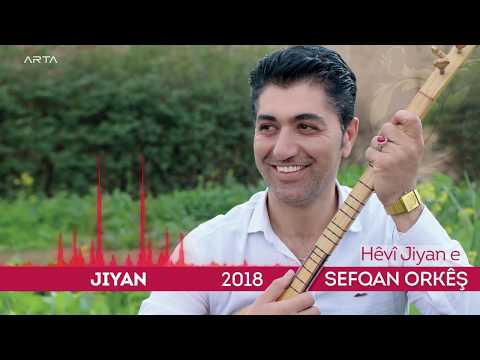 صفقان أوركيش - ژیان | Safqan Orkêş - Jiyan