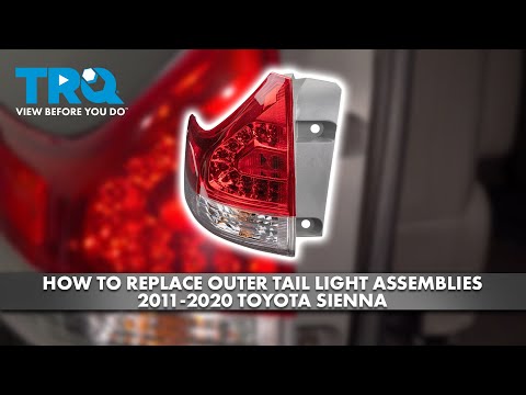 How to Replace Outer Tail Light Assemblies 2011-2020 Toyota Sienna