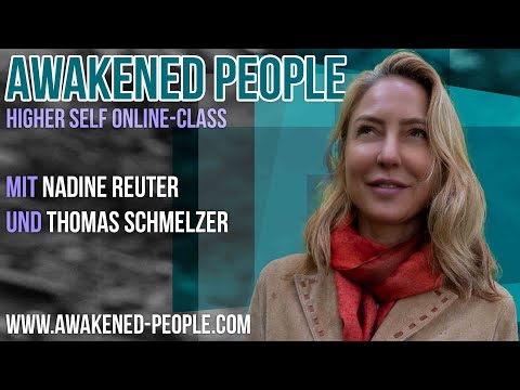 Nadine Reuter: Awakened People - Higher Self Online-Class
