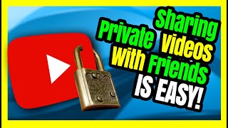 Share Private YouTube Video 2020 - BEWARE OF UNLISTED - They may be found!