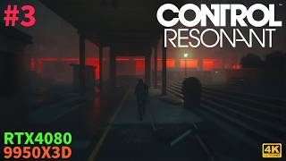 #3 [CONTROL Resonant][PC最高画質][4K] 名作超自然アクションアドベンチャーの7年ぶり続編を遊ぶ！【RTX4080】