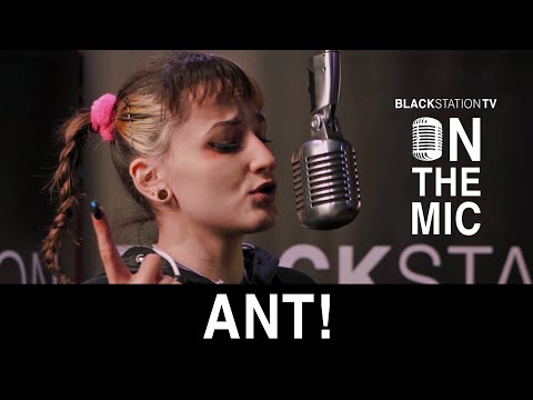 ANT! | Black Station | On The Mic S01EP07 | 2021