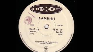 Bambini - O U A E (Aoue Mix) (A)