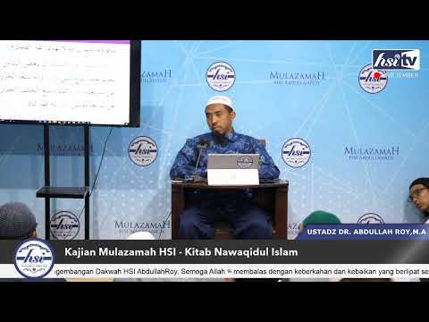 Kajian Mulazamah HSI - Kitab Nawaqidul Islam Pertemuan - 1
