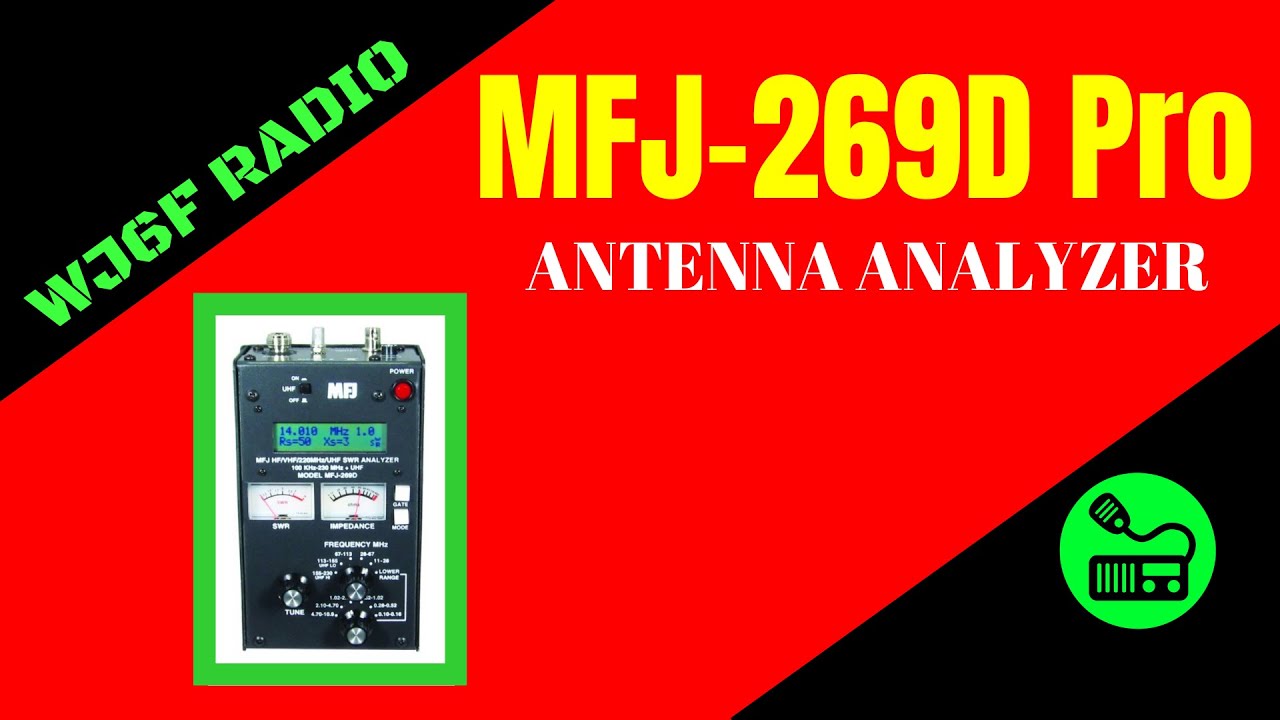 MFJ-269D Pro Antenna Analyzer Overview
