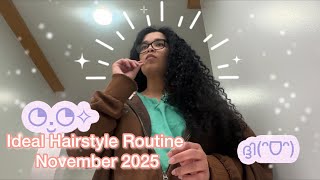 Ideal Hairstyle Routine November 2025 | Curly Cami Channel 