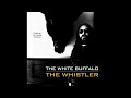 The White Buffalo - The Whistler [Studio] + Lyrics ...
