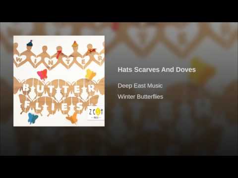 Hats Scarves And Doves
