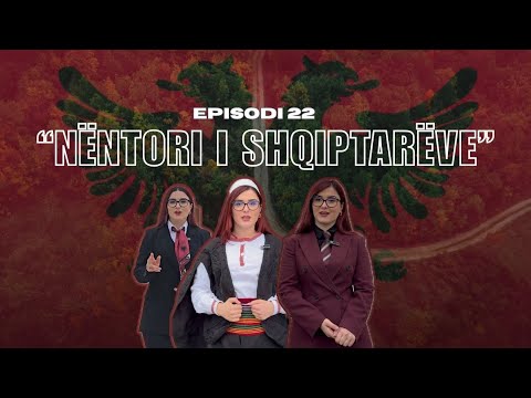 Zani i Fshatit - NËNTORI I SHQIPTARËVE (Episodi 22)