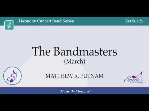 The Bandmasters (March) - Matthew R.  Putnam