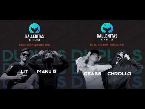 LIT + MANU D vs GEASS + CHROLLO: Cuartos - BallenitasRap DUPLAS