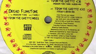 Dread Flimstone & The Modern Tone Age Family - From The Ghetto (Radio Mix)