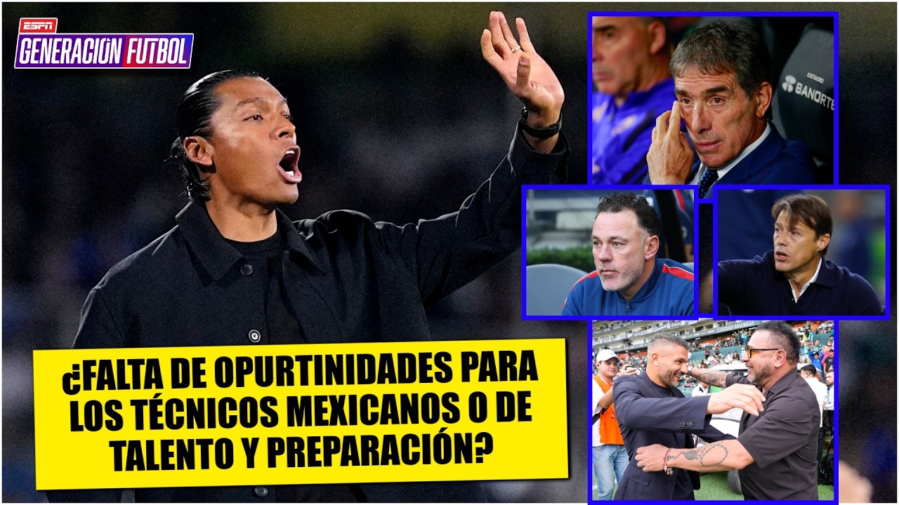 ALERTA Si hoy iniciara la LIGUILLA solo habría UN DT MEXICANO ¿hay crisis de talento? | Generación F