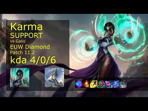Karma Support & Ezreal vs Galio & Samira - EUW Diamond 4/0/6 Patch 11.2 Gameplay