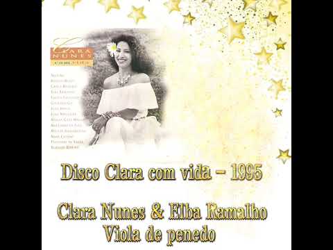 Clara Nunes e Elba Ramalho - Viola de penedo - 1995 ✨