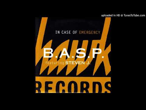 B.A.S.P. feat. Steven J. - In Case Of Emergency (Radio Edit) (with lyrics)