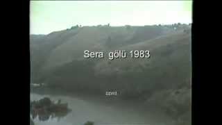 preview picture of video 'Sera Gölü 1983 ( Trabzon / Akçaabat )'