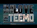 Instalok - In Love With Teemo (O.T. Genasis - CoCo ...