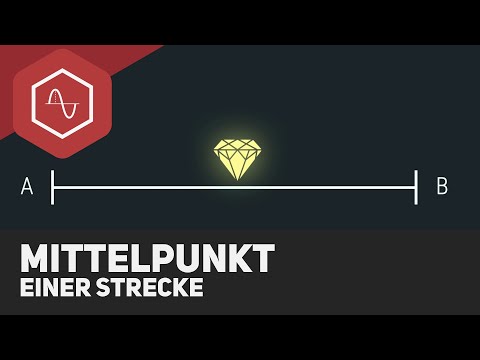 Mittelpunkt einer Strecke (feat. Vektoren)