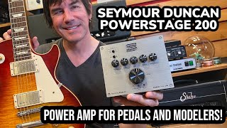 Video thumbnail for AMPLIFY YOUR PEDALS AND MODELERS! Seymour Duncan POWERSTAGE 200 by Pete Thorn