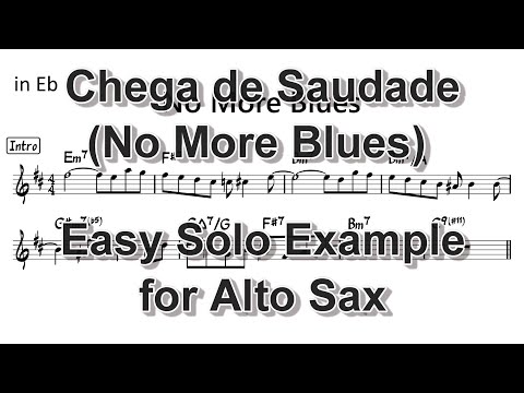 Chega de Saudade (No More Blues) - Easy Solo Example for Alto Sax