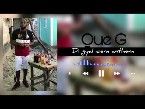 Que G Di Gyal Anthem (Official Audio)