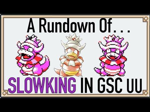 The Rise and Fall of Slowking in Gen 2 UU