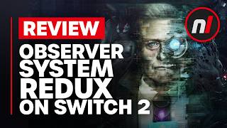 Observer: System Redux Nintendo Switch 2 Mini Review - Is It Worth It?