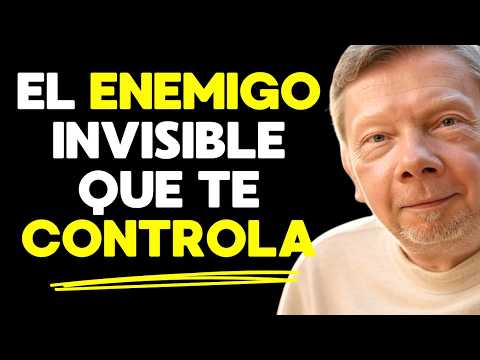😱 EL EGO: El ENEMIGO INVISIBLE Que SABOTEA Tu VIDA | Eckhart Tolle en Español