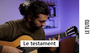 Le testament : le tuto