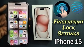 How to Setup Fingerprint Lock in iPhone15 |  iPhone 15 Display Fingerprint Settings & lock features