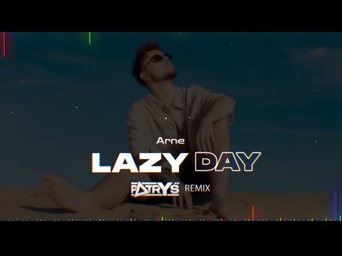Arne - LAZY DAY (Patryś REMIX)