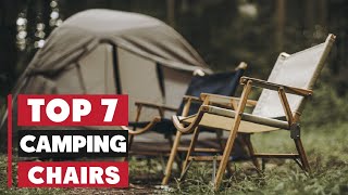 7 Best Portable Camping Chairs for Every Adventure