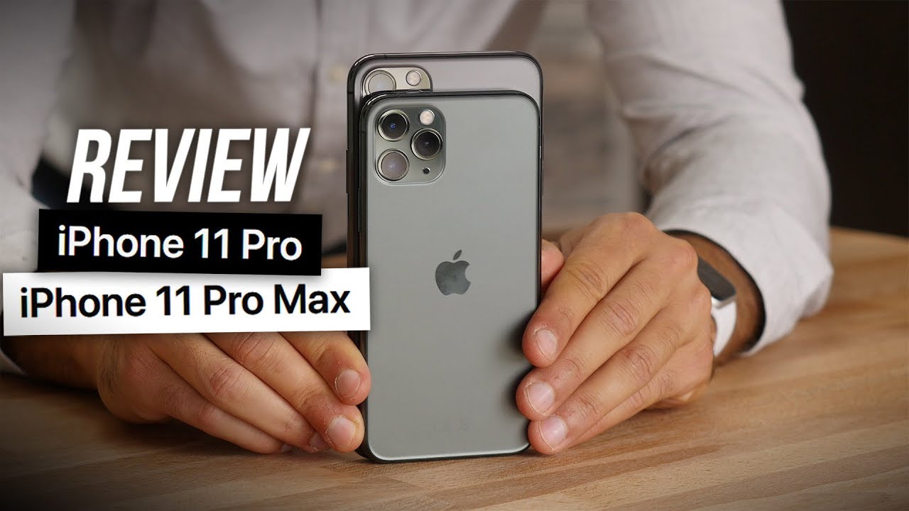 Apple iPhone 11 Pro & 11 Pro Max Review