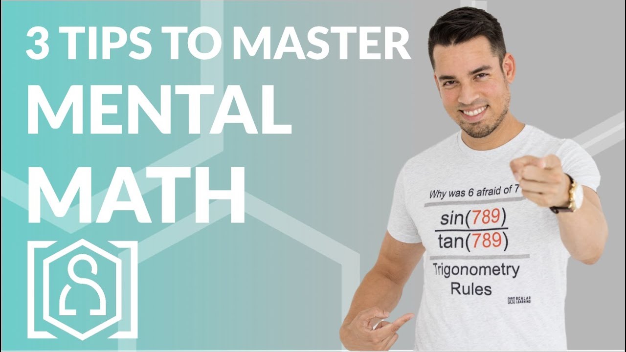 3 Tips to Master Mental Math